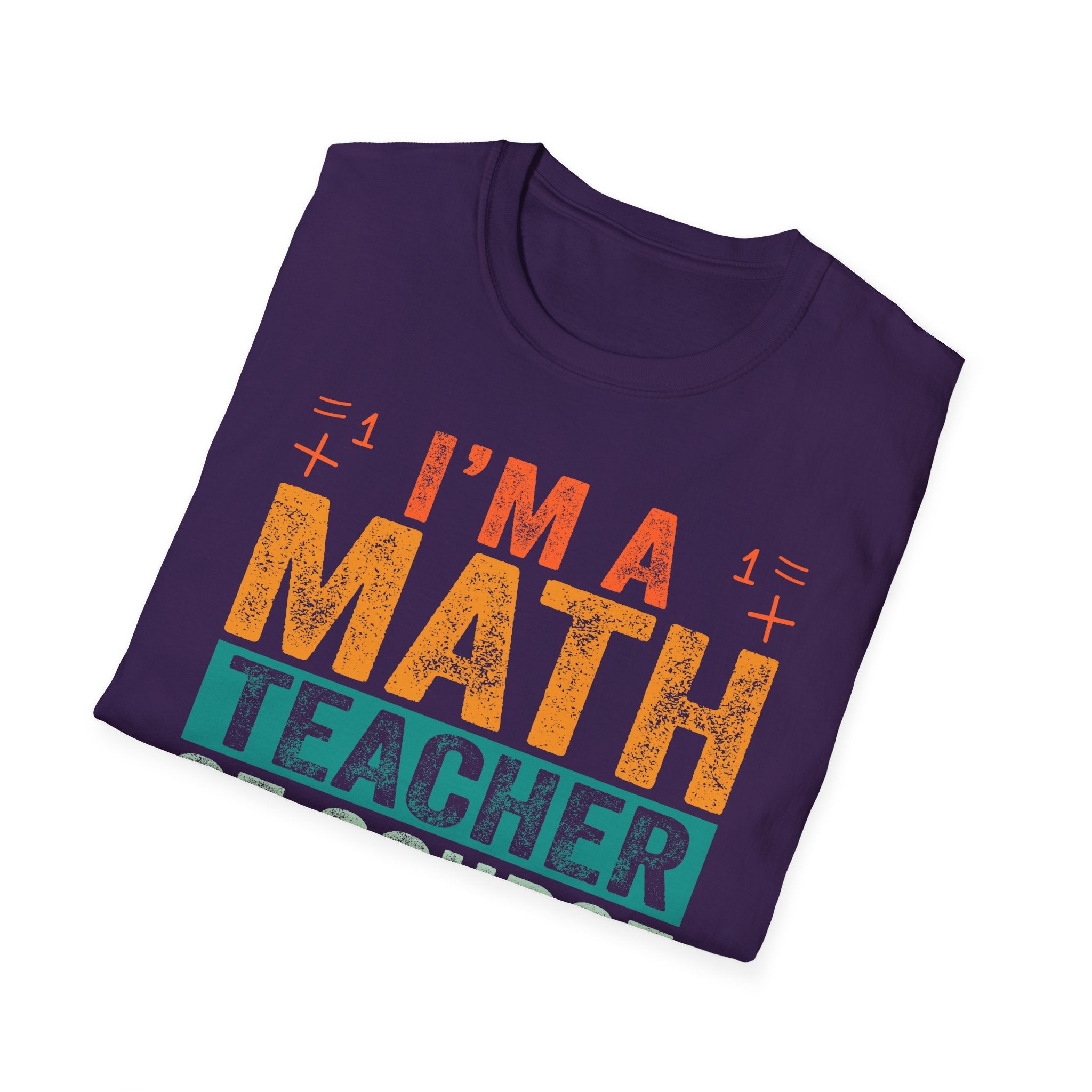 Funny Math Teacher Unisex T-Shirt