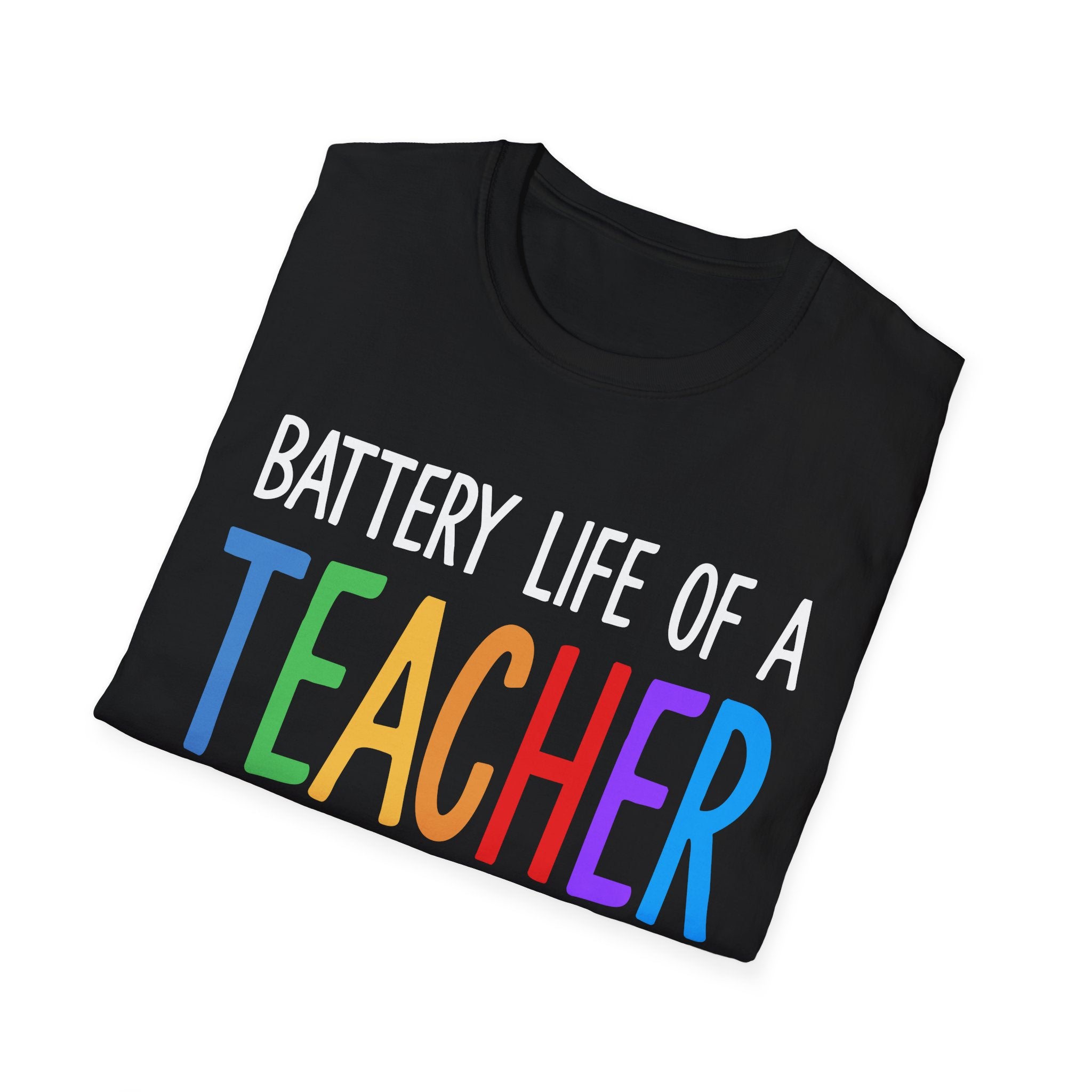 Teacher Battery Life Graphic Tee - Unisex T-Shirt for Educators