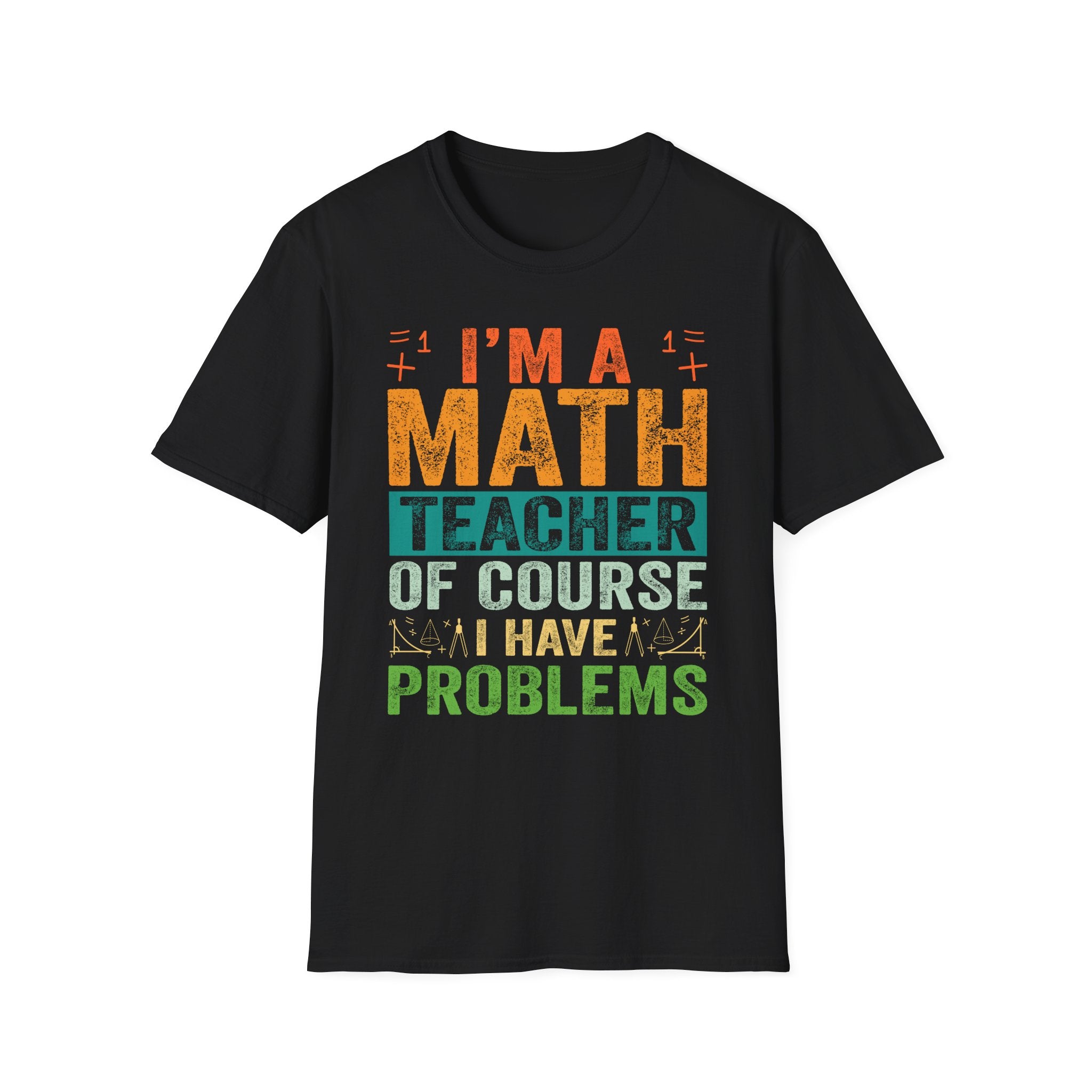 Funny Math Teacher Unisex T-Shirt